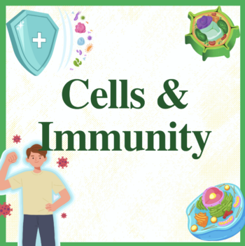 Cells & Immunity